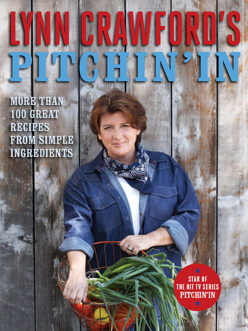Title details for Lynn Crawford's Pitchin' In by Lynn Crawford - Available